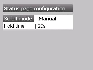 Hold Time The hold time is the time it takes for the meter to change from one Status Page to the next in Automatic Scroll mode. Inputs Choose Main Menu > Setup > Input(s) to access Input Settings.