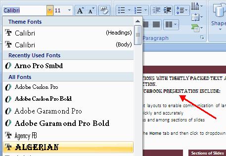 5 Formatting Text 5.1 Change Font Typeface and Size To change the font typeface: Click the arrow next to the font name and choose a font.