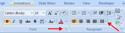 Commonly utilized features are displayed on the Ribbon. To view additional features within each group, click the arrow at the bottom right corner of each group.