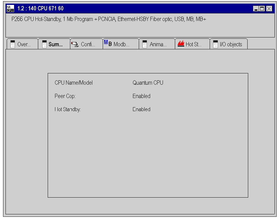 Configuring a Modicon Quantum Hot Standby with Unity System Using the Summary Tab Viewing Use the Summary tab of the Unity Pro editor to determine if Peer Cop and Hot Standby are enabled.