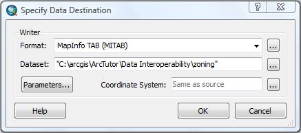 The Select Folder dialog box closes and the Dataset text box is populated with the path. By default, the MapInfo TAB writer uses the input feature class name. 3. Click OK.