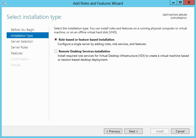 At the Installation Type window, select Role-based or