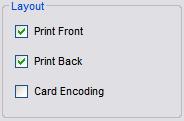 You have a choice to select the layout to be printed as well as whether just to perform card encoding alone. Check the boxes according to your requirements.