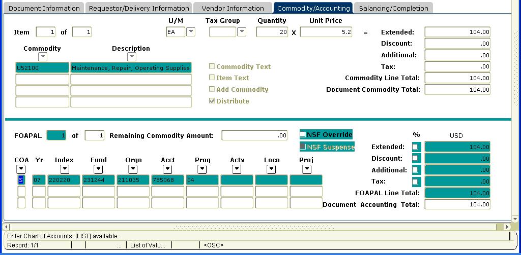 Procedure 2 - Enter a commodity account codes by line. Note: If set up, the FTMCOMM will default in the values for unit of measure and unit price.