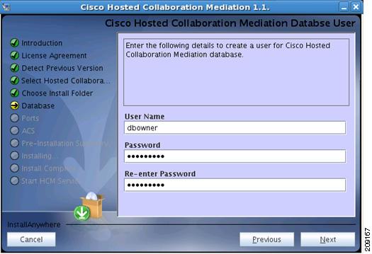 Installing and Starting HCM Dashboard in a Non-Cluster Setup Chapter 2 Figure 2-2 Database User Details Step 9 0 1 In the HTTP Port Configuration screen, enter the HTTP port number in the HTTP Port