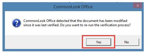 Re-running Verification After clicking Next Applicable Checkpoint, a message pops up telling us that the document has been modified and it asks us whether or not we want to re-run the verification.