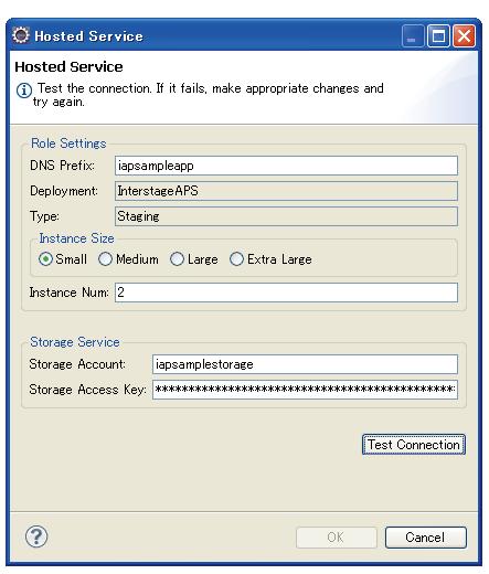 7. Enter the values below: Field Value Description Hosted Service iapsampleservice Name of the hosted service created in "2.3.1 Creating the Affinity Group and Hosted Service".