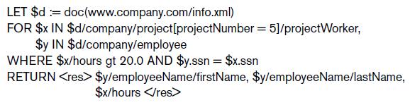 XQuery: Specifying Queries in XML XQuery FLWR expression Four main clauses of XQuery Form: FOR <variable bindings to individual nodes (elements)> LET