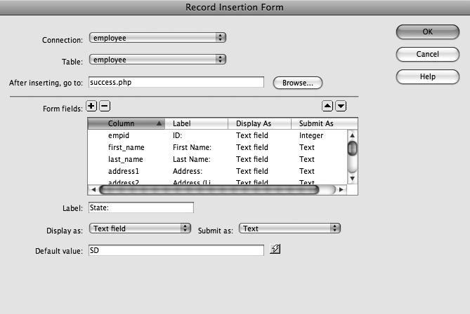 Creating the Record Insert Page in One Operation 759 Book IX Chapter 3 Figure 3-2: The Record Insertion Form dialog box after configuring for the employee data table.