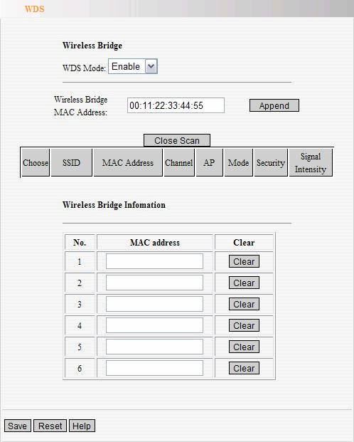 2. Wireless Bridge MAC Address: Please add a MAC address used for WDS 3.