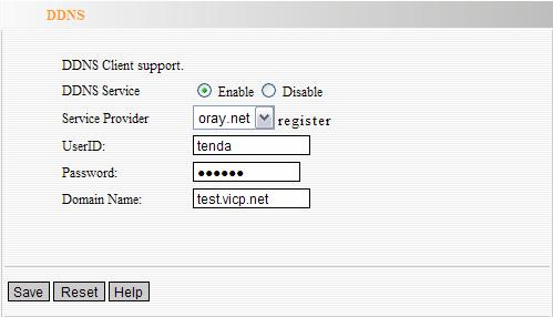4, you set up a WEB server, and register in Oray as follows: USER ID tenda PASSWORD 123456 Domain Name test.vicp.