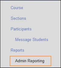Admin Reporting Description A designated Admin instructor or group of Admin instructors can receive detailed reports on student progress both for their own students and all students at their