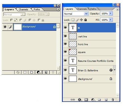 Layer Palette: The layer palette on the left (below) is what you see after you create a new page in Photoshop. There is only one layer and it is labeled as Background.