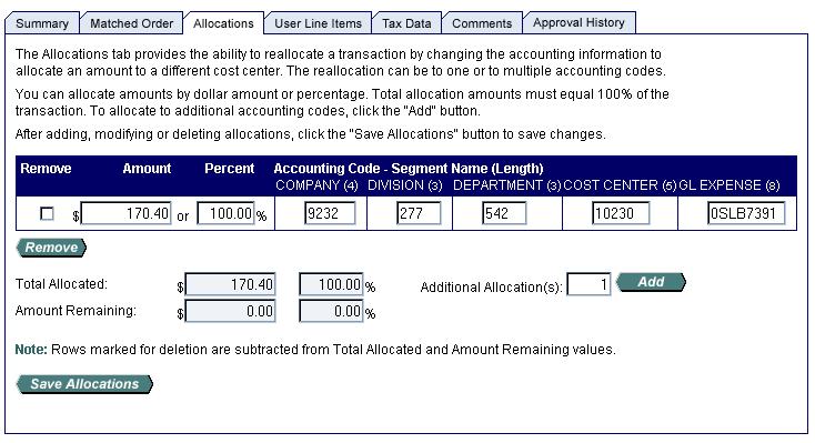 Allocations Tab Allocations Tab Field Descriptions Table Field Remove check box and button Amount Percent Accounting Code - Segment Name (Length) Total Allocated Amount Remaining Additional