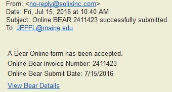 Creating a BEAR 15 The system will send an email to the form certifier stating that the BEAR form has been successfully