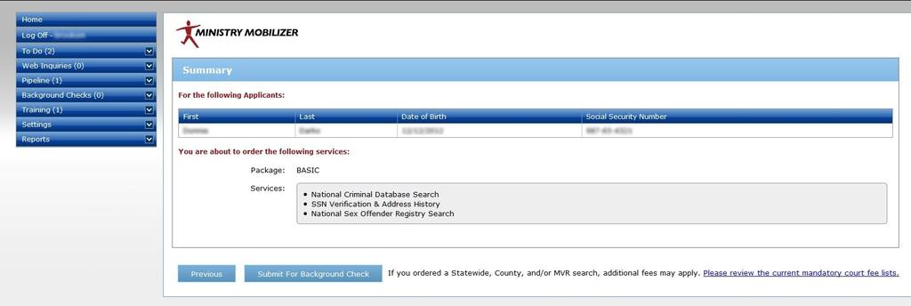 The county/state will automatically populate from the address that is entered for your applicant.