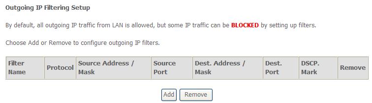 protect the network against hacker attacks and block access of individual PC to selected services or Internet websites. Choose Security > IP Filtering > Outgoing and the following page appears.