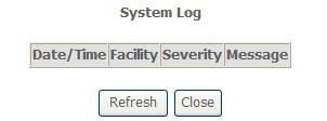 After operations under Configure System Log, click View System Log to query the system logs. Note: The log and display of the system events are above the set level.