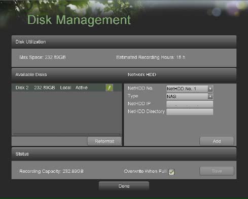 Managing Disks Checking Disk Status The status of all installed hard disk drives (HDD) and Network hard drives can be checked under the Disk Management menu. To check the status of installed disks: 1.