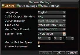 12. DVR Management 12.1 Configuring General Settings General settings such as the system language can be configured in the General Settings menu of your DVR. To configure general settings: 1.