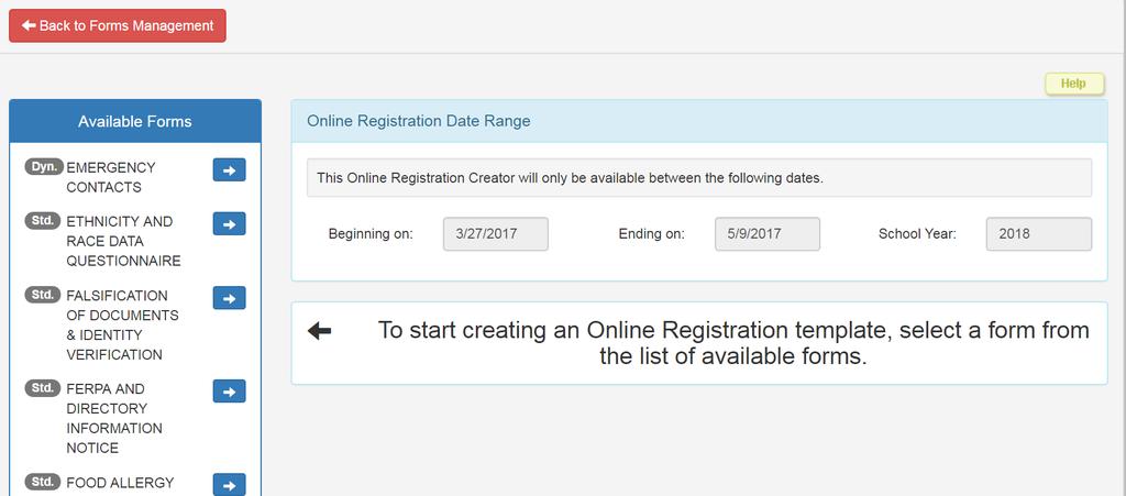 Set Up Online Registration NEW FOR RELEASE 2.12: This page allows district-level users to create a template (i.e., set of forms) for student Online Registration.