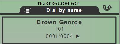 Dial by Name Once the users and the system speed dial numbers have been configured with names it is possible to make calls using the Dial by name feature (The configuration of names is performed by