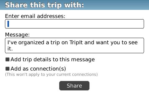 Share Your Trip You can share your trip information.