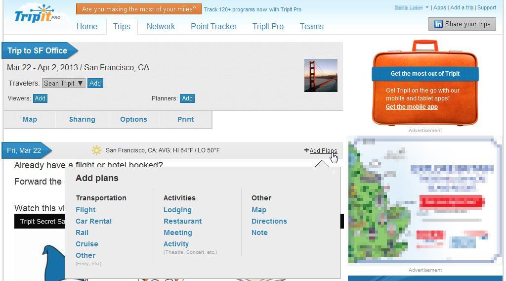 View a Trip, Add Plans Using the Trips tab, you can: View the trip details. Add plans to an existing trip.