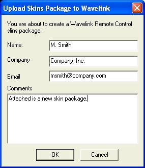 Chapter 7: Managing Device Skins 62 Upload Skins Package to Wavelink 3 Enter your name, company and e-mail in the appropriate text boxes.