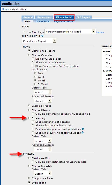 Open the Micron Portal tab and scroll to E-Learning in the HOME section. Choose the settings you would like to enable.