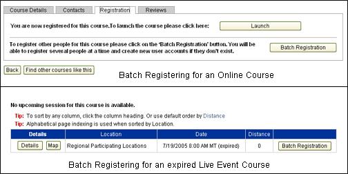 3. If you have the appropriate administrative rights for the course in question, you will not only see the registration button, but you will now see the Batch Register button.