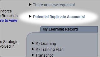 Finding Duplicate Accounts Duplicate Account Manager The Duplicate Account Manager role allows the administrator to merge two or more accounts into one Master Account.