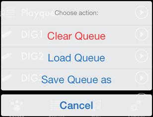 To queue tracks Touch the > icon to the right of the track, to display the Choose Action dialog box to allow you to choose what to do: Clear queue Add now Add end Add all now Add all end Clears the