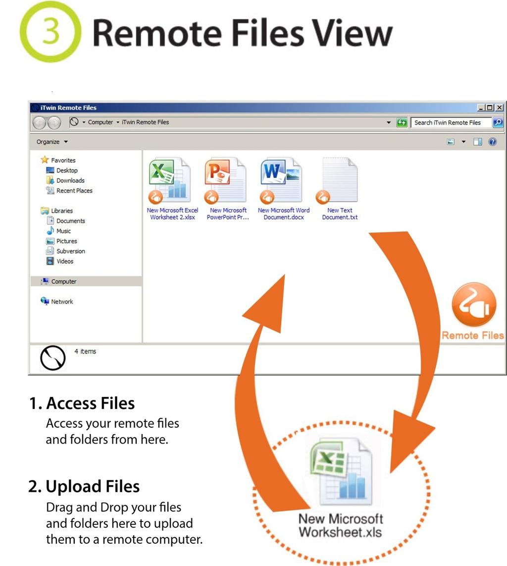 3. Remote Files View Remote Files View shows you the files that the remote computer is sharing with