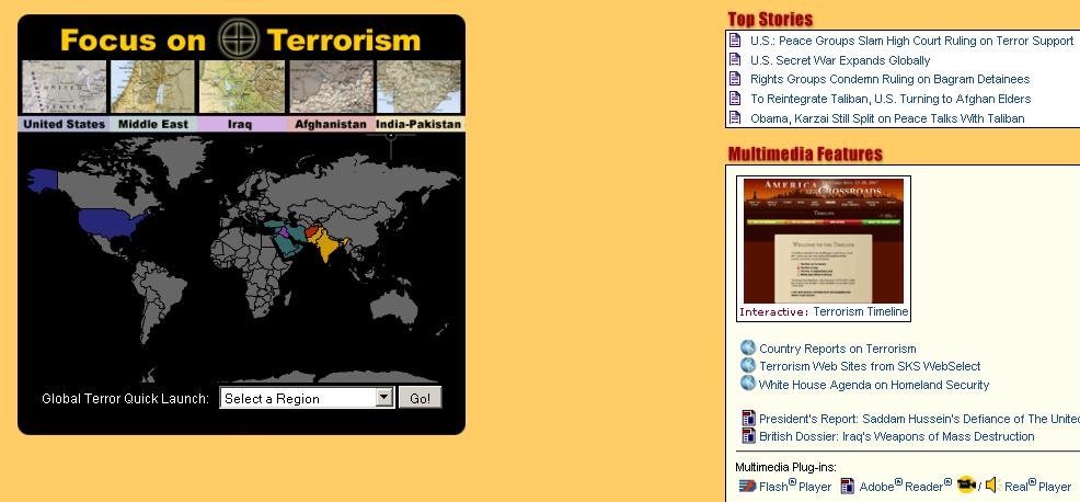 Focus on Terrorism covers every aspect of the current crisis, providing a global perspective on the terrorism issue affecting the United States. Top Stories can be found here.