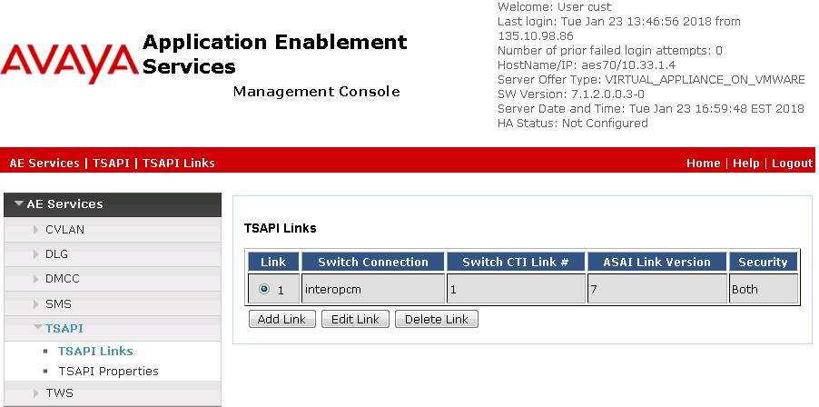 6.2. Configure TSAPI Link To configure a TSAPI link, select AE Services TSAPI TSAPI Links from the left pane.