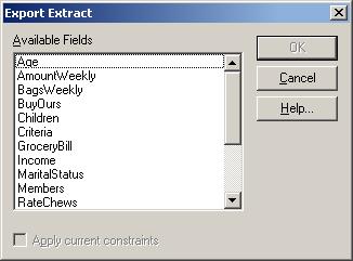 Export Extract Dialog Box Creates a new file containing specified extract source fields. Options: Available Fields Select the source fields you want to include in the new file.
