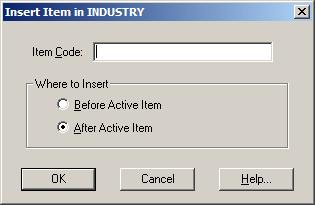 Insert Item dialog box Use to insert a new item into the active dimension, adjacent to the selected item.