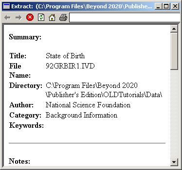 Source Field Summary View Displays descriptive information about the active source field. To open: From the Data menu, choose Source Field Summary.