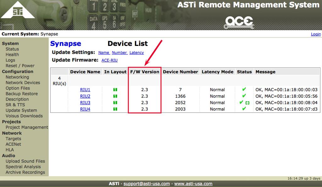 7.1. Check Firmware Version All ACE-RIUs on the Target s local ACENet must have the same firmware version.