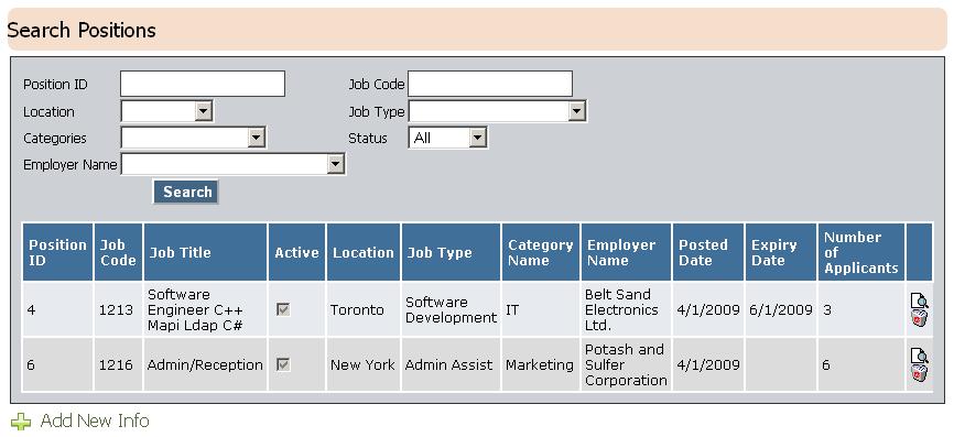 Section 6: Managing Job Positions Figure 6-1 Search Positions page The Search Positions page (Figure 6-1) allows you to add, modify, and delete job postings submitted by registered employers.