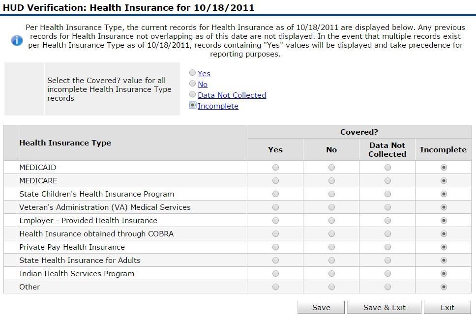 Santa Barbara Adding New Clients Workflow 19 Standard Intake Section 5 : Health Insurance Covered by Health Insurance (blue arrow) Regardless if have or doesn t have Health I nsurance : click HUD