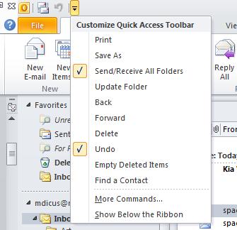 Customize Quick Access Tool Bar 1. Open Outlook 2. Click on down arrow in the top left corner above the Home Tab 3.