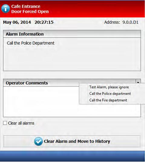 To add additional Operator Comments: a. Go to Settings in the Module Toolbar. b. Select Profile Editor. c. Unlock the Module. d. Go to the Profile Settings window. e. Select Alarm Manager. f.