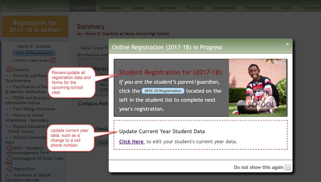 Update Forms for Annual Registration Campuses typically require enrolled students to re-register each year for the upcoming school year and to complete forms that are required annually.