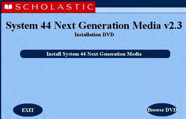 Installing System 44 Next Generation Media Install the System 44 Next Generation media on the computer that hosts the SAM Server.