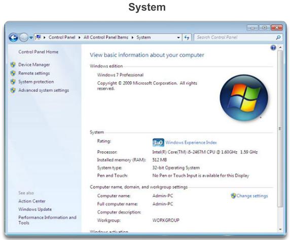 System Utility The System utility in the Windows Control Panel allows all users to view basic system information, access tools, and configure advanced system settings.