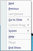 Using Different Views 1. In slide show view, click the menu button at the bottom left corner. 2.