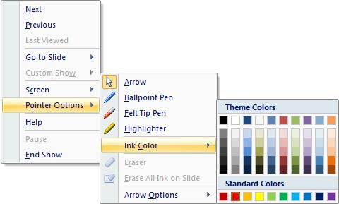 Pen types Ink colours 1. Right-click the mouse anywhere over the slide. 2. Click Pointer Options. 3.