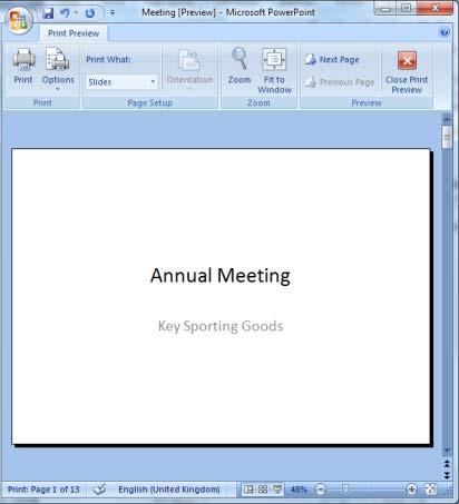 Printing Presentations INTRODUCTION In PowerPoint, you can preview and print an entire presentation (slides, outlines, speaker notes, and handouts) in colour, in greyscale, or in black and white.